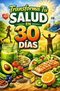 Transforma tu salud y habitos en 30 dias + 6 Super Bonos de Regalo